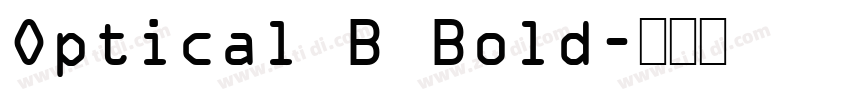 Optical B Bold字体转换